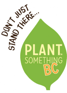 Plant Something BC is a BC Buy Local initiative to promote the benefits of buying locally grown plants.
