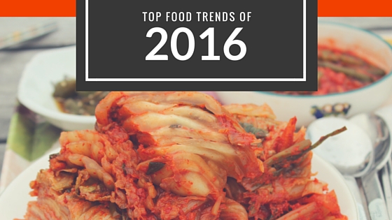 Top food trends of 2016